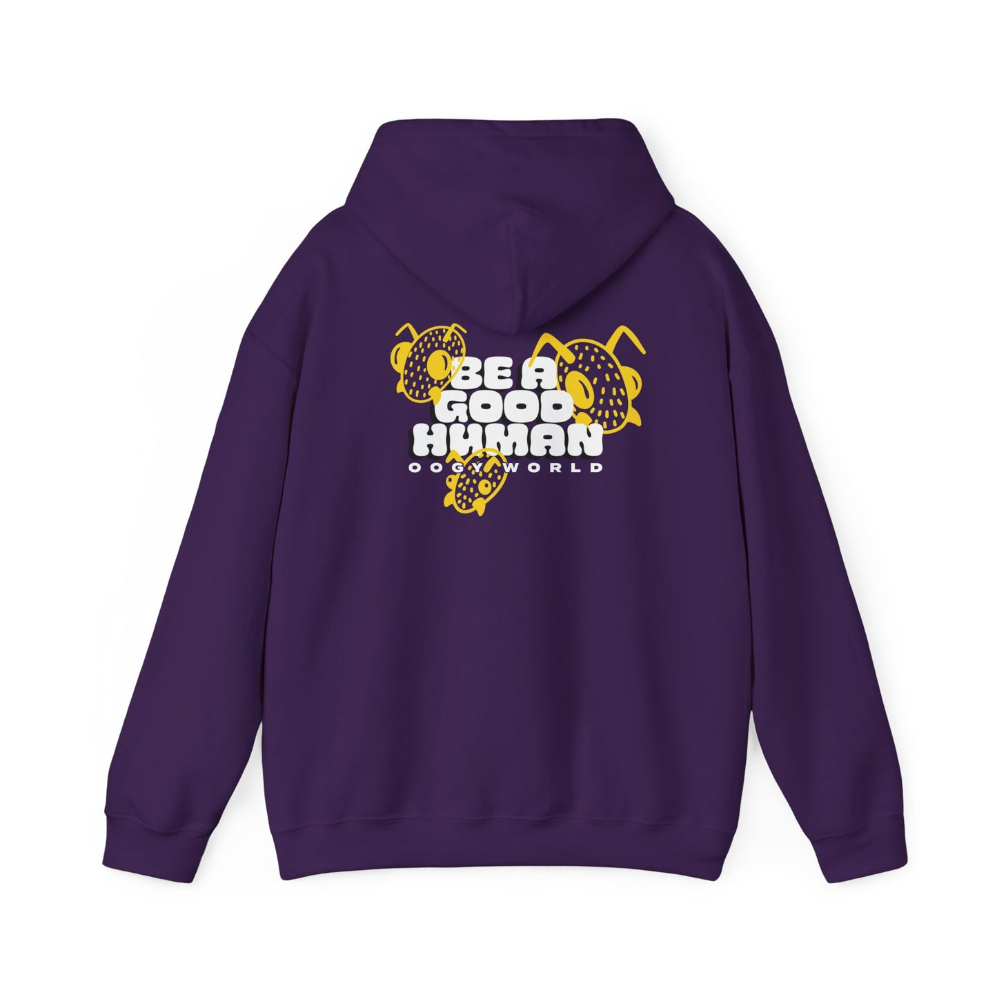 BE A GOOD HUMAN HOODIE